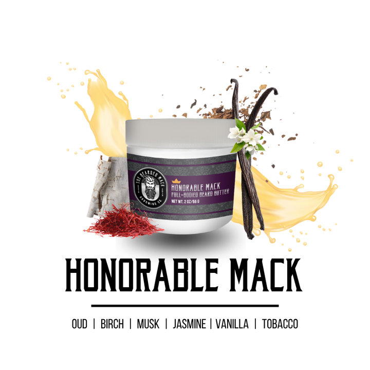Honorable Mack Beard Butter | Oud • Saffron • Tobacco • Vanilla Beard Butter The Bearded Mack Grooming CO